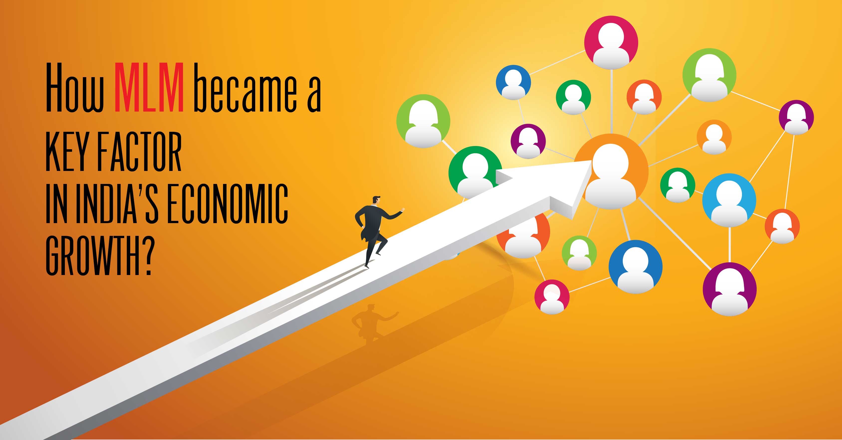 Why Network Marketing is the Best Self-Employed Business Idea for every Indian?