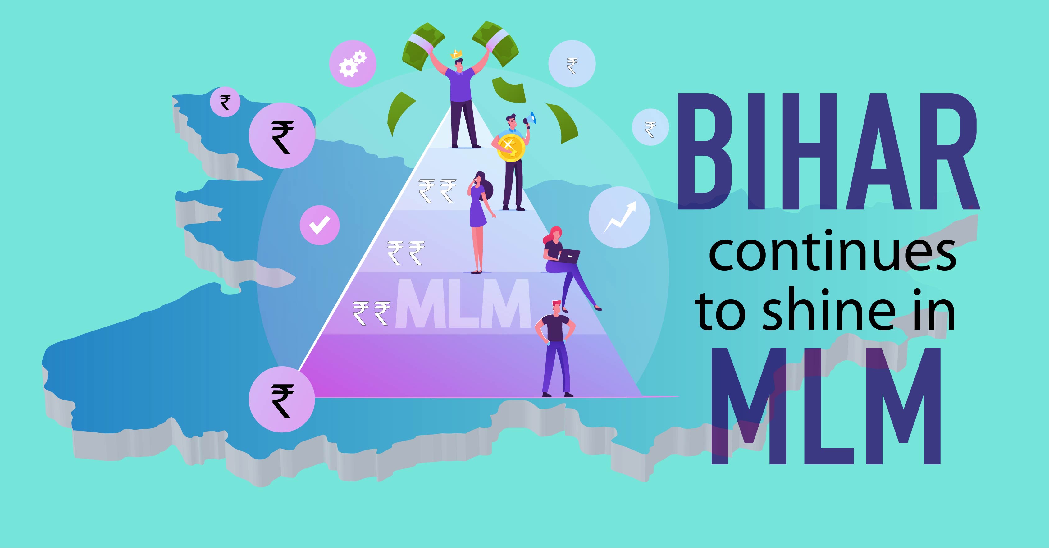 Network Marketing has made Bihar Successful and Self-reliant