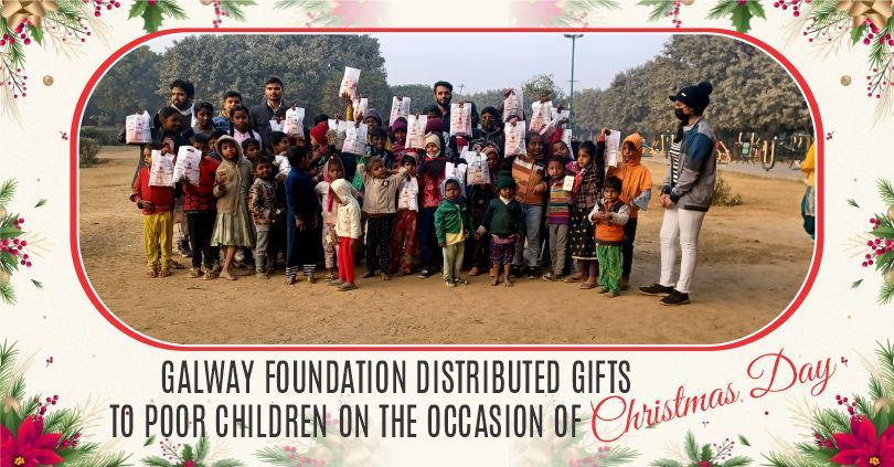 Galway Foundation distributed gifts to poor children on the occasion of Christmas Day