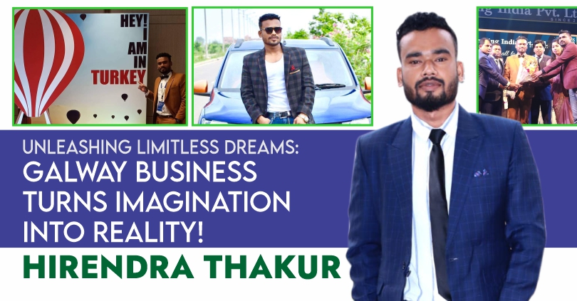 Unleashing Boundless Dreams- Galway Business Makes it Possible! (Hirendra Thakur-GDD)