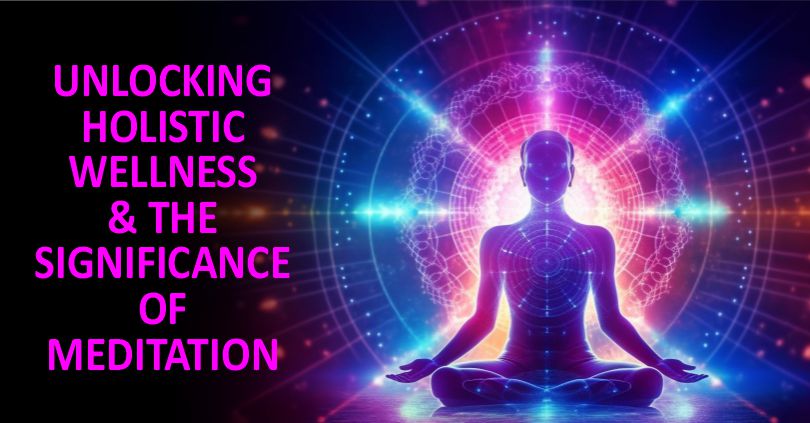Meditation is important for physical, mental & spiritual health