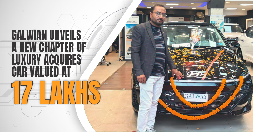 Galwian buys a Shiny & luxurious Car Worth 17 Lakhs