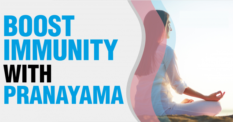 Boost Your Immune System With Simple Pranayama